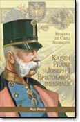 35466 - Szabados De Carli, R. cur - Kaiser Franz Joseph I. Epistolario imperiale