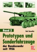 35469 - Anweiler, K. - Prototypen und Sonderfahrzeuge der Bundeswehr seit 1956 Band 2