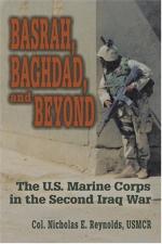 35538 - Reynolds, N.E. - Basrah, Baghdad, and Beyond. The US Marine Corps in the Second Iraq War