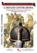35550 - Saez, R. - Guerreros y Batallas 032: Cartago contra Roma. Soldados y Batallas de las Guerras Punicas