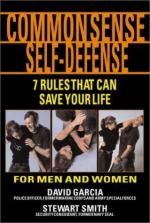 35561 - Garcia-Smith, D.-S. - Common Sense Self-Defense. 7 Rules That Can Save Your Life. For Men and Women