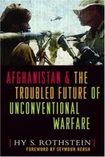 35611 - Rothstein, H.S. - Afghanistan and the Troubled Future of Unconventional Warfare