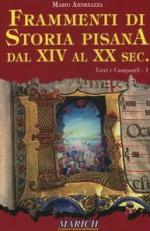 35669 - Andreazza, M. - Frammenti di storia pisana dal XIV al XX secolo