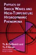 35730 - Zel'dovich-Raizer, Y.B.-Y.P. - Physics of Shock Waves and High-Temperature Hydrodynamic Phenomena
