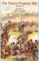 35765 - Barry, Q. - Franco-Prussian War 1870-71 Vol 2 After Sedan