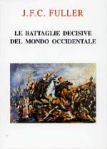 35773 - Fuller, J.F.C. - Battaglie Decisive del mondo occidentale 3 Voll (Le)