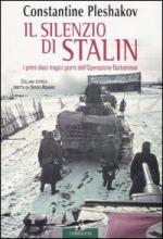 35779 - Pleshakov, C. - Silenzio di Stalin. I primi dieci tragici giorni dell'Operazione Barbarossa (Il)