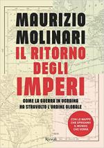 35843 - Molinari, M. - Ritorno degli imperi. Come la guerra in Ucraina ha stravolto l'ordine globale (Il)