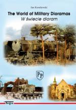 36009 - Koralewski, J. - World of Military Dioramas (The)