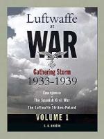 36019 - Hooton, E.R. - Luftwaffe at War Vol 1: Gathering Storm 1933-1939