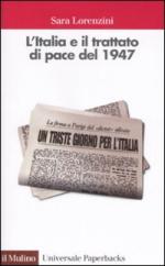 36027 - Lorenzini, S. - Italia e il trattato di pace del 1947 (L')