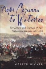 36051 - Glover, G. - From Corunna to Waterloo. The Letters and Journals of Two Napoleonic Hussars, 1801-1816