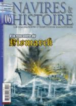 36182 - Caresse-Asmussen, P.-J. - HS Navires&Histoire 06: A la rencontre du Bismarck