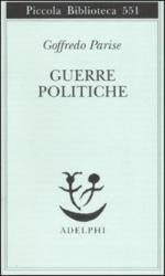 36255 - Parise, G. - Guerre politiche