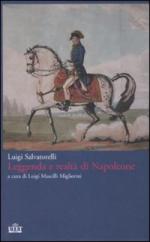 36276 - Salvatorelli, L. - Leggenda e realta' di Napoleone