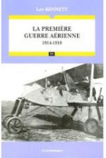 36292 - Kennett, L. - Premiere Guerre aerienne 1914-1918 (La)