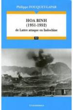 36294 - Fouquet Lapar, P. - Hoa Binh 1951-1952. De Lattre attaque en Indochine