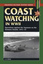 36449 - Feuer, A.B. - Coast Watching in WWII. Operations against the Japanese on the Solomon Islands, 1941-43