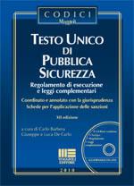 36453 - Barbera-De Carlo-De Carlo, C.-G.-L. cur - Testo unico di pubblica sicurezza. Regolamento di esecuzione e leggi complementari. XII edizione 2010. Libro+CD