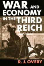 36458 - Overy, R.J. - War and Economy in the Third Reich