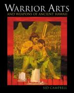 36589 - Campbell, S. - Warrior Arts and Weapons of Ancient Hawai'i