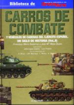 36665 - Marin Gutierrez-Mata Duaso, F.-J.M. - Carros de Combate y Vehicuols de cadenas del Ejercito Espanol. Un siglo de Historia  Vol 2