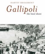 36693 - Broadbent, H. - Gallipoli the fatal shore