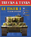 36768 - Gillono, C. - Trucks and Tanks 02: Le Tiger I
