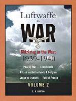 36785 - Hooton, E.R. - Luftwaffe at War Vol 2: Blitzkrieg in the West 1939-1940