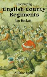 36846 - Beckett, I.F.W. - Discovering English County Regiments