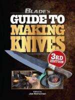 36851 - Kertzman, J. - Blade's Guide to Making Knives 3rd Ed.