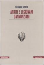 36918 - Cordova, F. - Arditi e Legionari Dannunziani