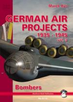 37388 - Rys, M. - German Air Projects 1935-1945 Vol 3: Bombers