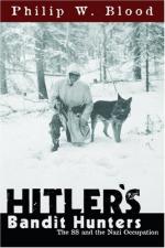 37390 - Blood, P.W. - Hitler's Bandit Hunters. The SS and the Nazi Occupation of Europe
