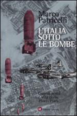 37622 - Patricelli, M. - Italia sotto le bombe (L')