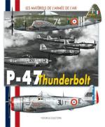 37628 - Guillemin, S. - Materiels de l'Armee de l'Air 04: P-47 Thunderbolt (Les)