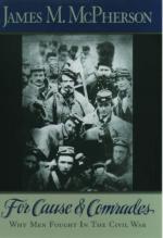 37647 - McPherson, J.M. - For Cause and Comrades. Why Men fought in the Civil War