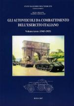 37785 - Pignato-Cappellano, N.-F. - Autoveicoli da combattimento dell'Esercito Italiano Vol III: 1945-1955 (Gli)