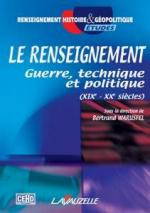 37800 - Warusfel, B. - Renseignement. Guerre, technique et politique XIX-XX siecles (Le)