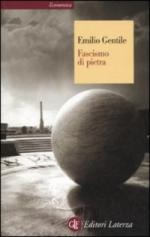 37814 - Gentile, E. - Fascismo di pietra