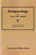 37857 - Askins, C. - Shotgun-ology. An Handbook of useful Shotgun Information