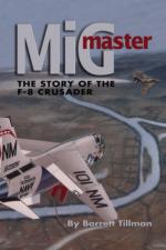 37885 - Tillman, B. - MiG Master. The Story of the F-8 Crusader