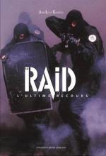 38106 - Courtois, J.L. - RAID. L'ultime recours (Le)