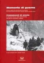 38163 - AAVV,  - Memorie di guerra. Frammenti di Storia. La Grande Guerra nelle Valli del Fella dai diari di sacerdoti e militari