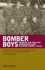 38172 - Rolfe, M. - Bomber Boys. Dramatic and true-life experiences over occupied Europe 1942-45