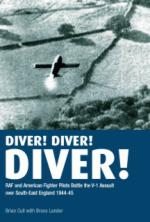38173 - Cull, B. - Diver! Diver! Diver! RAF and American Fighter Pilots battle the V-1 Assault over South-East England 1944-45