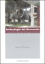 38188 - Curra'-Paolini, E.-C. - Archeologia del Novecento. Il Centro Studi ed Esperienze nell'aeroporto di Guidonia