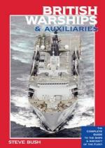 38208 - Bush, S. - British Warship and Auxiliaries 2014/15. The Complete Guide to the Ships and Aircraft of the Fleet