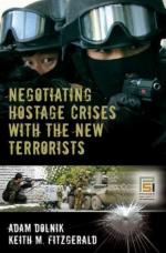 38220 - Dolnik-Fitzgerald, A.-K.M. - Negotiating Hostage Crises with the New Terrorists