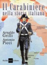 38256 - Grilli-Picci, A.-A. - Carabiniere nella storia italiana (Il)